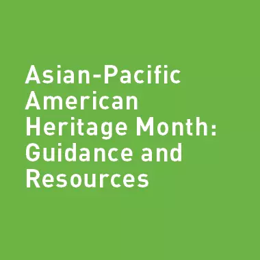 AAPI Heritage Month: Guidance and Resources thumbnail